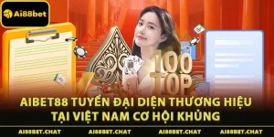 Aibet88 Tuyển Đại Diện Thương Hiệu Tại Việt Nam Cơ Hội Khủng